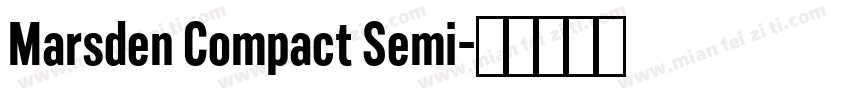 Marsden Compact Semi字体转换